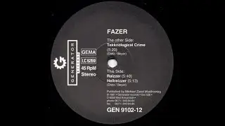 FAZER - Tekknological Crime