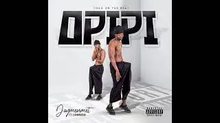 Opipi from Dayment ft Longizo