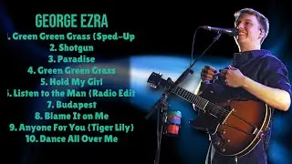 George Ezra-Music highlights roundup for 2024-Top-Rated Tunes Selection-Magnetic