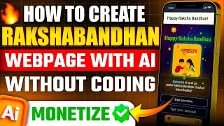 Create FREE Raksha Bandhan 2025 Wishing Webpage with AI - No Coding | Monetize with Ads