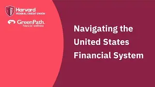 Navigating the US Financial System: Harvard Chan
