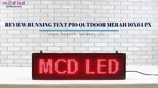 RUNNING TEXT P10 OUTDOOR WARNA MERAH 16X64 REVIEW