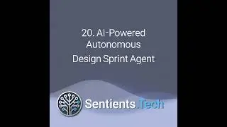 2-20 AI-Powered Autonomous Design Sprint Agent