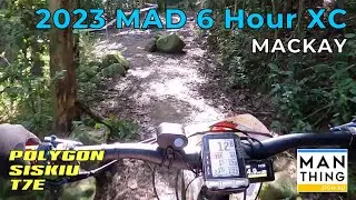 Racer POV Lap 1 - Polygon Siskiu T7E - 2023 MAD MTB 6 Hour XC Mackay