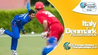 Italy v Denmark - Full match replay - Pepsi ICC Europe Division 1