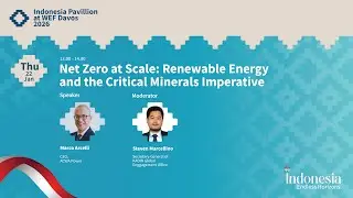 Panel: Net Zero at Scale: Renewable Energy and the Critical Minerals Imperative