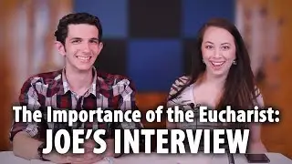 The Importance of the Eucharist to the Young Church | Interview With Joe on the Synod