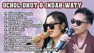 FULL ALBUM TERBARU INDAH WATY DAN OCHOL DHUT TIBA NING RASA - SEGENULAN - KANGGO SENOK 