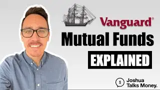 Vanguard Mutual Funds Explained (Overview and Examples)