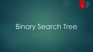 26 Binary Search Tree (BST)