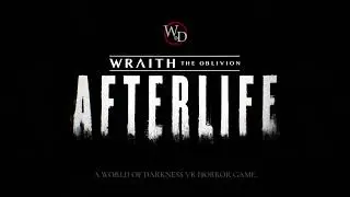 Wraith: The Oblivion &ndash; Afterlife VR Trailer