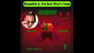 @omarion FEAT. @PrinceBowWow & @SouljaBoy - EX | SINGLE OFFICIAL 2021) PART 2