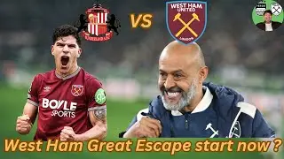 WEST HAM GREAT ESCAPE STARTS NOW| Post match reaction Sunderland vs West ham .