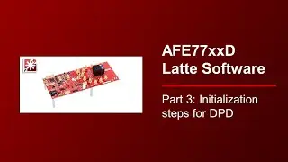 AFE77xxD Latte Series - Part 3: Initialization steps for DPD