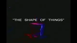 The Shape of Things