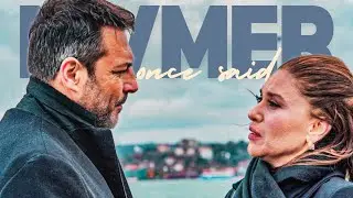 #KıvMer once said || Kızılcık Şerbeti • Barış Kılıç & Evrim Alasya