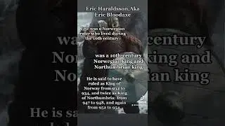 Eric Haraldsson,Aka Eric Bloodaxe #fyp #berserk #fypシ #vikings #fypシ゚viral #ragnarok #norse