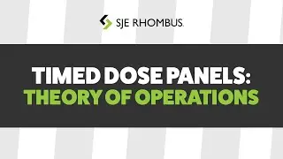 Timed Dose Control Panel Training | SJE Rhombus