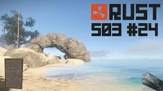 RUST 🔥| Ein Urlaub unter Palmen  [S03F24][German]