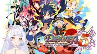 [Disgaea 5] Back to my roots as a streamer, a Disgaea game (part 1)