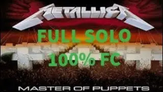 MASTER OF PUPPETS FULL SOLO 100% FC!!! (Tap Tap Reloaded Project)