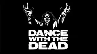 Dance with the Dead - Pump