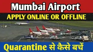 How to take Quarantine Approval from Mumbai Airport, First Video on YouTube - Indian Flying.