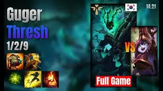 Guger Support Thresh vs Lulu lol KR solo rank Full Game 14.21