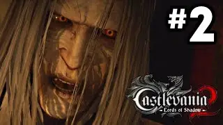 Castlevania Lords of Shadow 2 Gameplay Walkthrough Part 2 - Old Friend Zobek [HD]