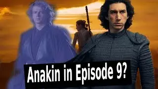 CRAZY Star Wars Episode 9 Rumor: ANAKIN SKYWALKER MEETS KYLO