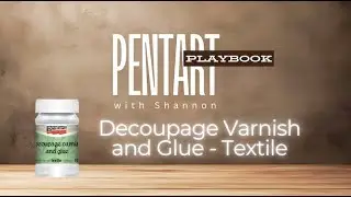 Textile Decoupage Varnish and Glue by Pentart
