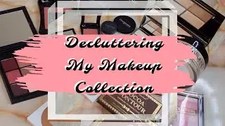 Decluttering My Makeup Collection (Part 1) | April 2022 | Amber Elaine