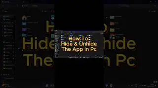 How to Hide & Unhide Apps on Windows Laptop | Easy Guide 2025 #windows11 #apphidekaisekare
