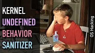 OS hacking: KUBSAN! (Kernel Undefined Behavior SANitizer)