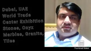 Exhibition of Stones, Onyx, Granite, Function, kitchen and Marbles @ Dubai World Trade Center UAE