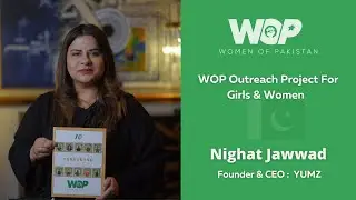 10 Inspiring Women of Pakistan I Nighat Jawwad