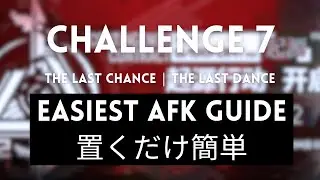 【CC#12】Challenge 7 Permanent Map | Easiest AFK Guide 【Arknights】