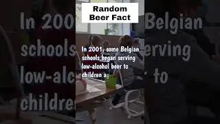 Random Beer Fact: Beer In Belgian Schools