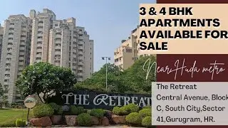 The Retreat Apartment, South City 1 Sector 41 Gurgaon ,3 & 4 bhk Flats @99acres @NoBrokerOfficial