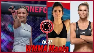 WMMA Mania - Ep. 27: Hirata rebounds in ONE's Amazon debut, UFC heads to France