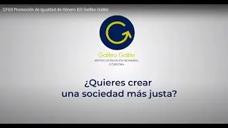 CFGS Promoción de Igualdad de Género IES Galileo Galilei