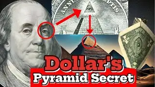 The Shocking Secret of the Pyramid on the U.S. Dollar: What&rsquo;s the Truth?