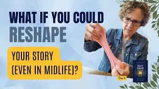 Brave Enough to Let Go | Day 4: Reshape One Story, Reshape Your Life