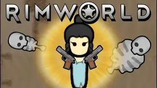 I Created The Most Powerful Pawn In RimWorld With Character Editor
