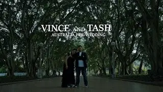 Vince & Tash Pre Wedding Sydney Australia