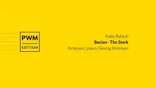Feliks Rybicki &ndash; &bdquo;Bocian&rdquo; | &ldquo;The Stork&rdquo;
