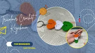 Easy tricolour crochet keychain 🇮🇳l For beginners #crochet #keychain #republicday 