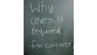 why cover required for concrete #civilengineering #siteknowledge #concrete