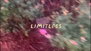 Limitless (a music visual)
