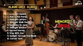 1940s Jazz Playlist Lounge Evening Atmosphere &ndash; Smooth Vintage Retro Jazz for Calm Nights